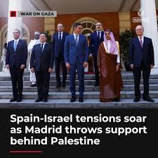 Spain Israel tensions soar as Madrid throws support behind Palestine